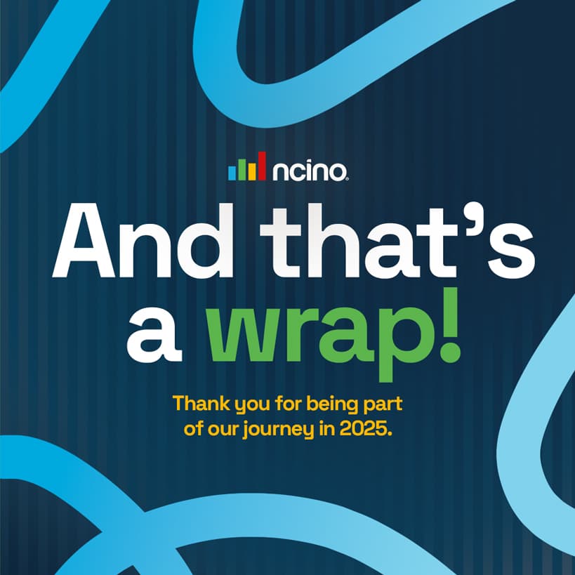 That's a Wrap nCino 2025.